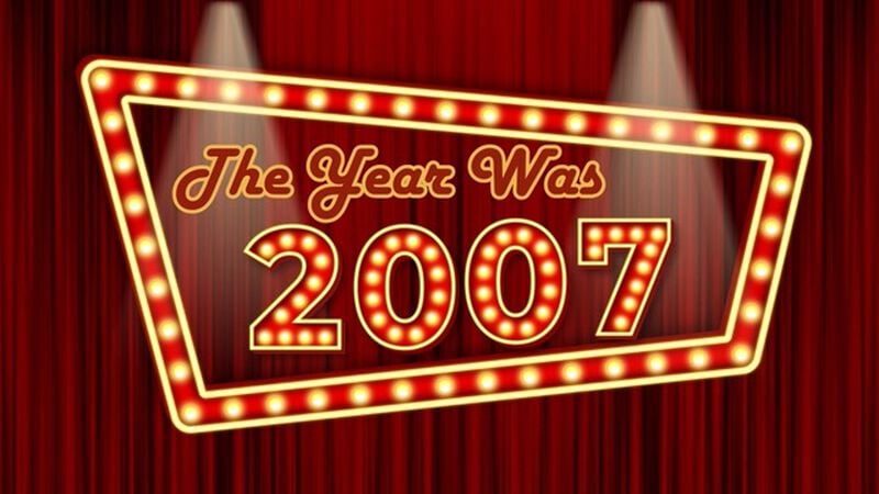 The Year Was 2007